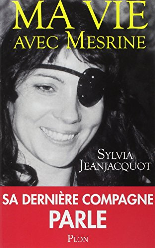 Ma vie avec Mesrine : sa dernière compagne parle