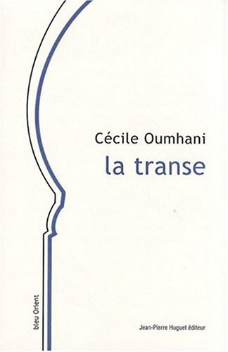 La transe : et autres nouvelles