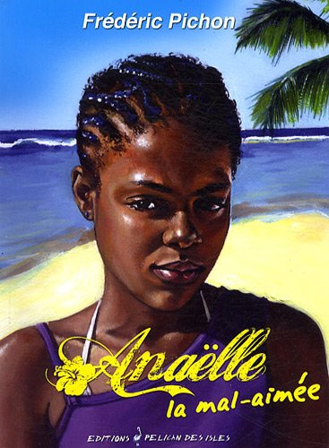 anaëlle, la mal-aimée