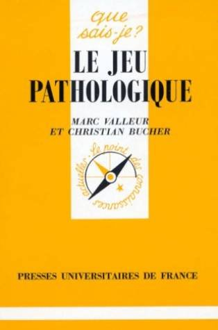 Le jeu pathologique
