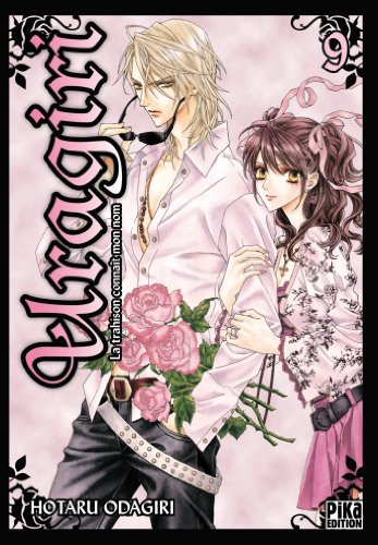 Uragiri : la trahison connaît mon nom. Vol. 9