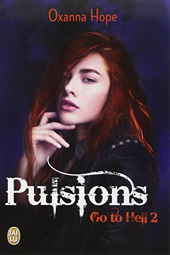 Go to hell. Vol. 2. Pulsions