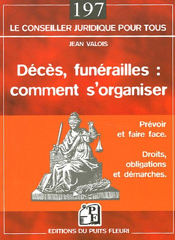 Décès et funérailles : comment s'organiser