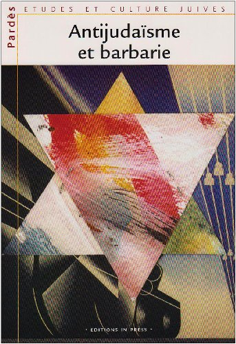 Pardès, n° 38. Antijudaïsme et barbarie