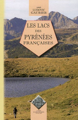 Les lacs des Pyrénées françaises