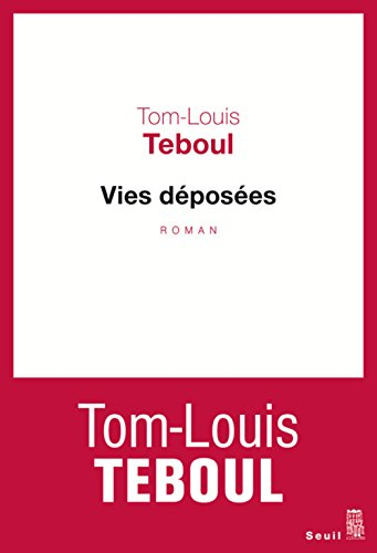 Vies déposées