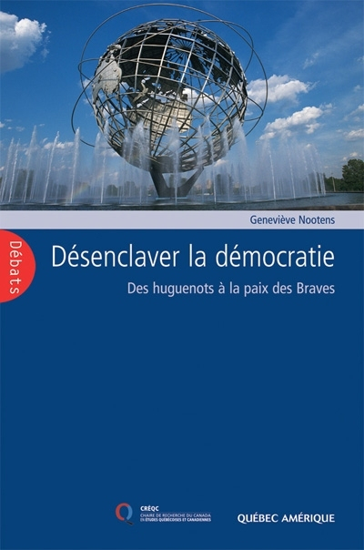 Désenclaver la démocratie : huguenots à la paix des braves