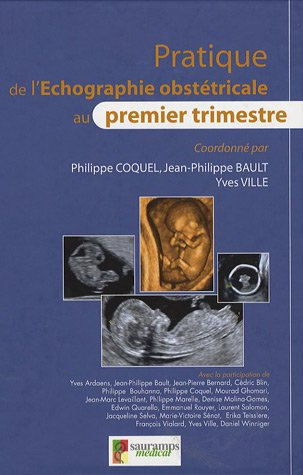 Pratique de l'échographie obstétricale au premier trimestre