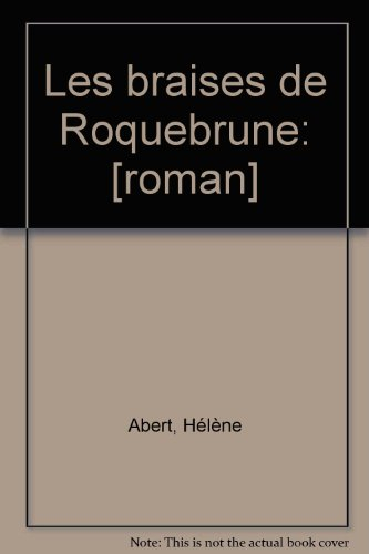 Les Braises de Roquebrune