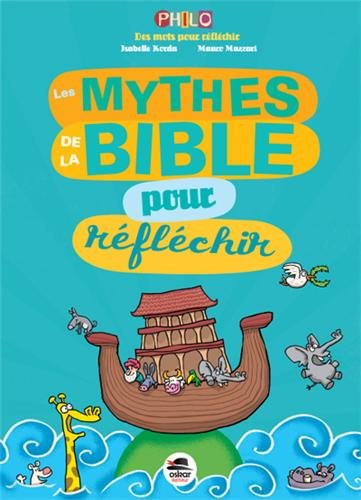 Les mythes de la Bible pour réfléchir
