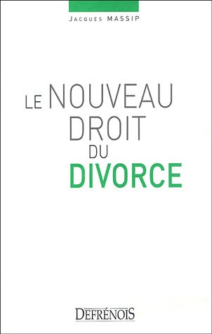 Le nouveau droit du divorce