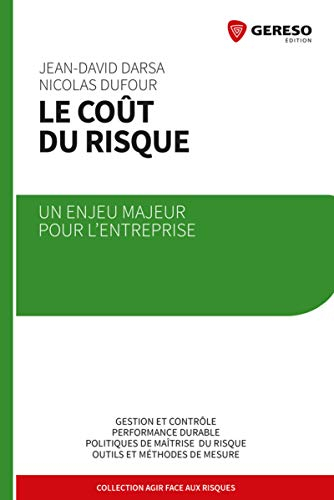 Le coût du risque : un enjeu majeur pour l'entreprise