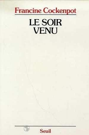Le Soir venu