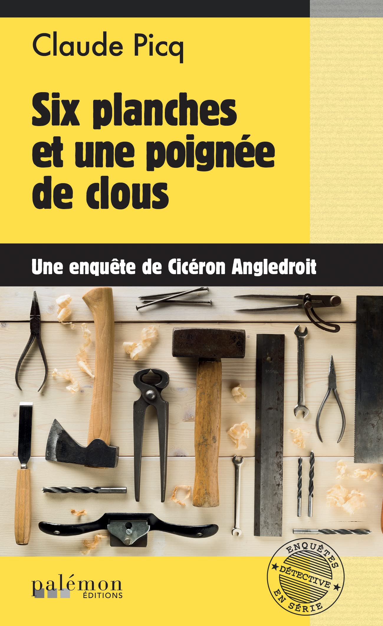 Les enquêtes de Cicéron. Vol. 16. Six planches et une poignée de clous : une enquête de Cicéron Angl