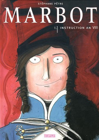 Marbot. Vol. 1. Instruction an VIII