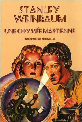 Une odyssée martienne : intégrale des nouvelles