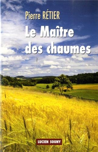 Le maître des Chaumes