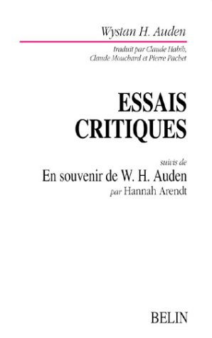Essais critiques. En souvenir de Wystan H. Auden, mort dans la nuit du 28 septembre 1973