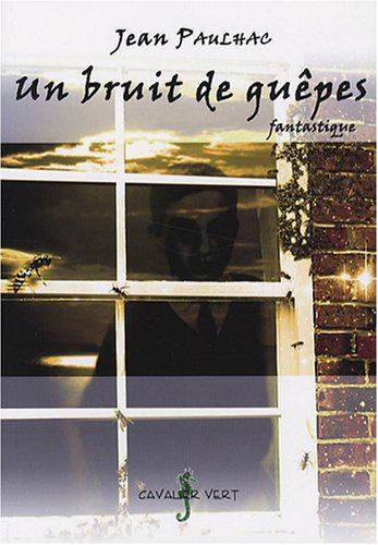 Un bruit de guêpes