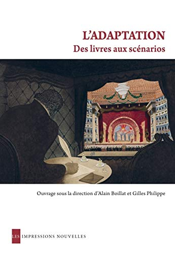 L'adaptation : des livres aux scénarios : approche interdisciplinaire des archives du cinéma françai