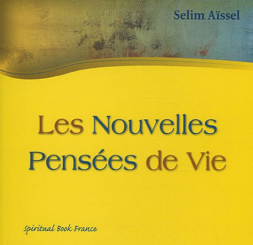 Les nouvelles pensées de vie