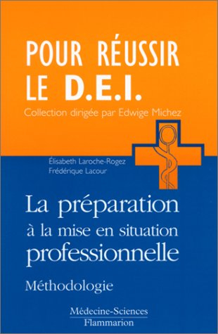 La préparation à la mise en situation professionnelle : méthodologie