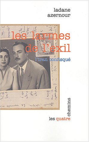 Les larmes de l'exil : l'Iran confisqué