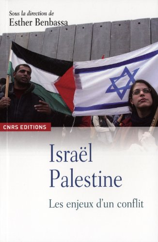 Israël-Palestine : les enjeux d'un conflit