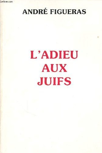 L'Adieu aux juifs