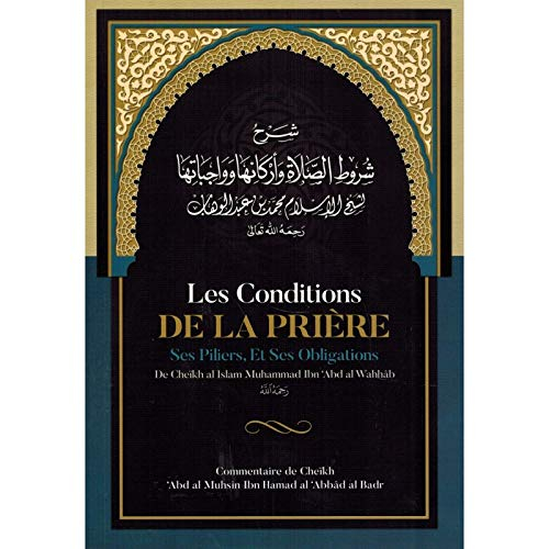 LES CONDITIONS DE LA PRIÈRE ,ses pilires , ses obligations