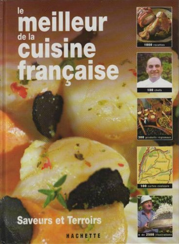 le meilleur de la cuisine française saveurs et terroirs