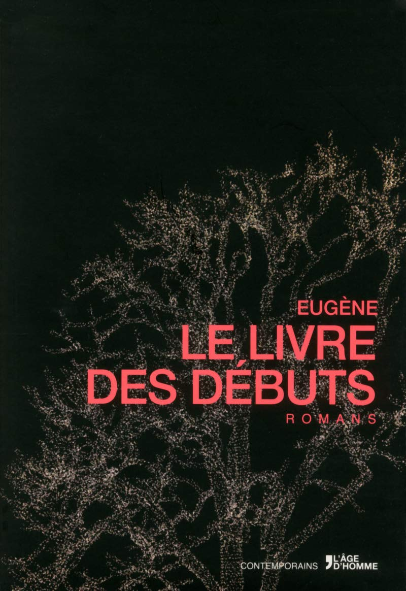 Le livre des débuts : romans