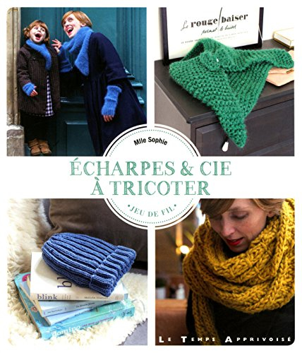 Echarpes & Cie à tricoter