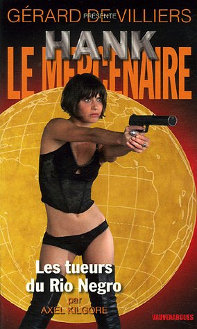 Les tueurs du Rio Negro