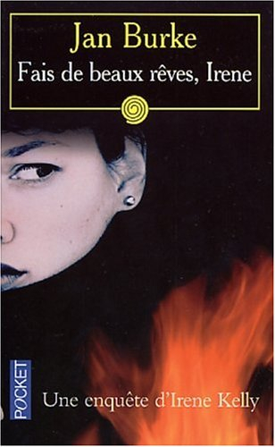 Fais de beaux rêves, Irene : une enquête d'Irene Kelly