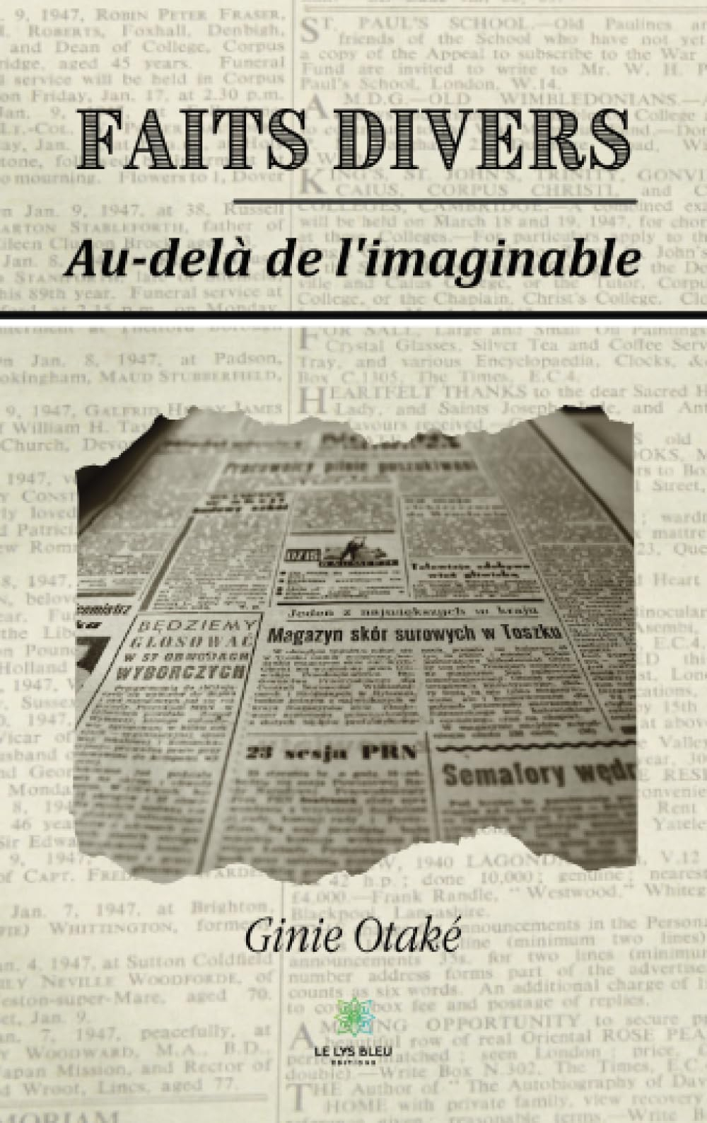 Faits divers : Au-delà de l'imaginable