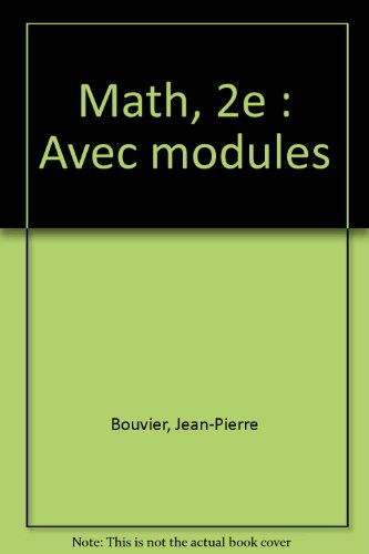 Math, 2e : avec modules