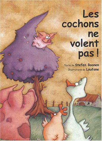 Les cochons ne volent pas