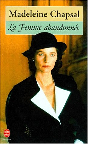 La femme abandonnée : d'après une nouvelle de Balzac avec la collaboration d'Edouard Molinaro