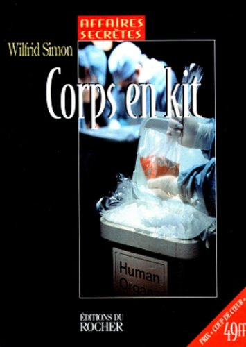 Affaires secrètes. Vol. 2. Corps en kit