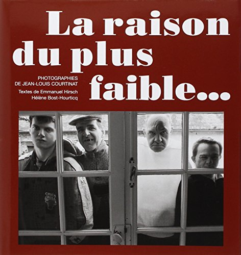 La raison du plus faible