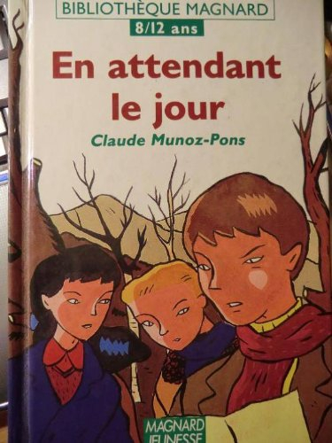 En attendant le jour