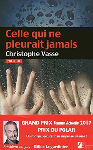 Celle qui ne pleurait jamais : policier