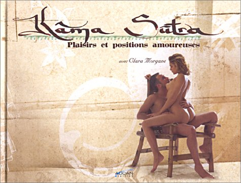 Kâma Sûtra : plaisirs et positions amoureuses