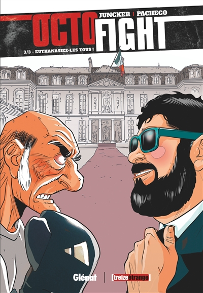 Octofight - Tome 03: Euthanasiez-les tous !