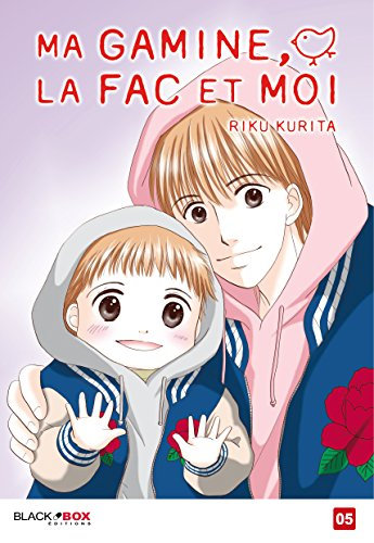 Ma gamine, la fac et moi. Vol. 5