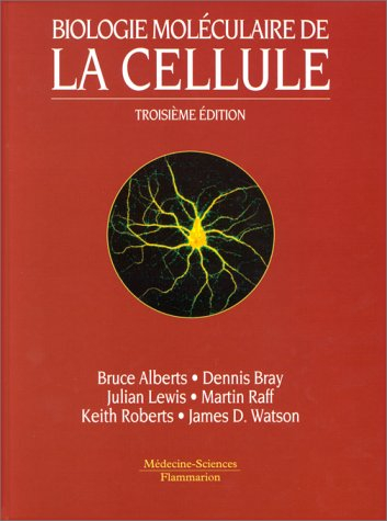 Biologie moléculaire de la cellule
