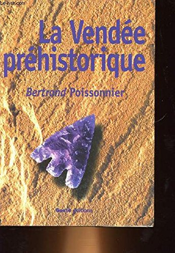 La Vendée préhistorique