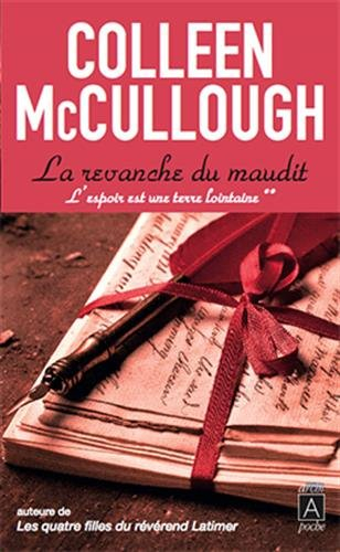 L'espoir est une terre lointaine. Vol. 2. La revanche du maudit