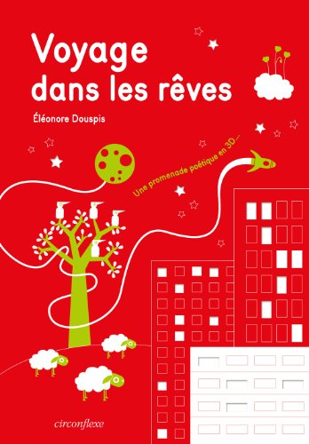 Voyage dans les rêves : une promenade poétique en 3D...